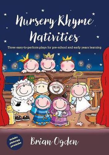 Cover image for Nursery Rhyme Nativities: Three easy-to-perform plays for pre-school and early years of learning