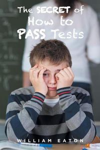 Cover image for The Secret of How to Pass Tests