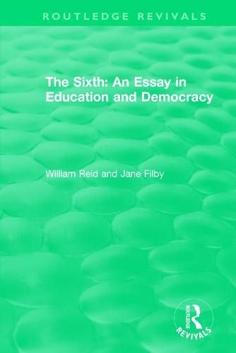 The Sixth: An Essay in Education and Democracy