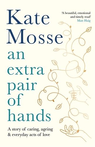 Cover image for An Extra Pair of Hands: A story of caring and everyday acts of love