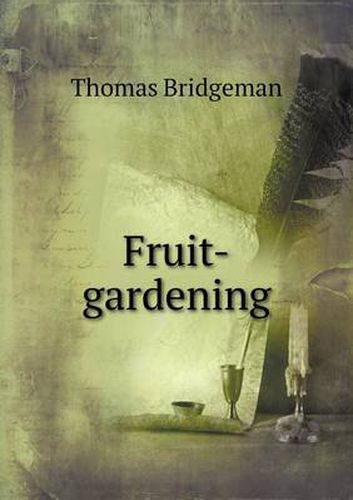 Cover image for Fruit-Gardening