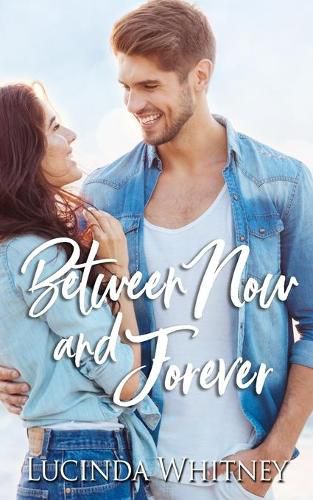 Cover image for Between Now and Forever