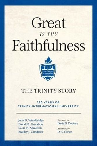 Cover image for Great Is Thy Faithfulness: The Trinity Story