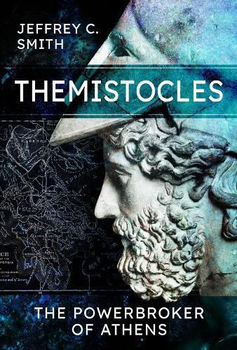 Themistocles: The Powerbroker of Athens