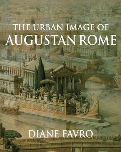 Cover image for The Urban Image of Augustan Rome