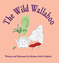 Cover image for The Wild Wallaboo