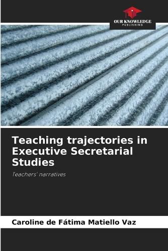 Cover image for Teaching trajectories in Executive Secretarial Studies