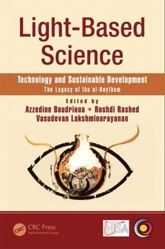 Cover image for Light-Based Science: Technology and Sustainable Development: Technology and Sustainable Development, The Legacy of Ibn al-Haytham