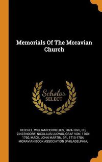 Cover image for Memorials of the Moravian Church