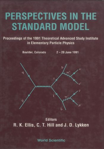 Cover image for Perspectives In The Standard Model (Tasi-91) - Proceedings Of The Theoretical Study Institute In Elementary Particle Physics