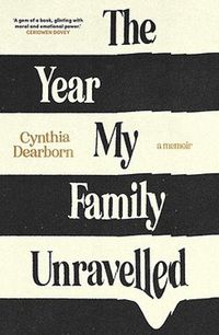 Cover image for The Year My Family Unravelled