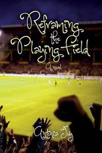 Cover image for Reframing the Playing Field