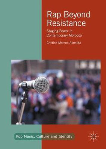 Cover image for Rap Beyond Resistance: Staging Power in Contemporary Morocco