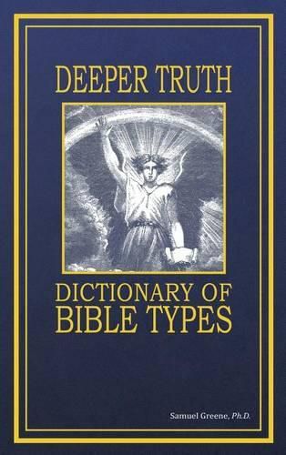 Cover image for Deeper Truth Dictionary of Bible Types