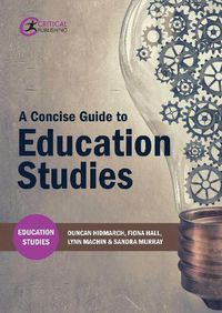 Cover image for A Concise Guide to Education Studies