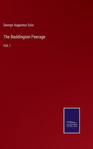 Cover image for The Baddington Peerage: Vol. I