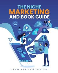 Cover image for The Niche Marketing and Book Guide