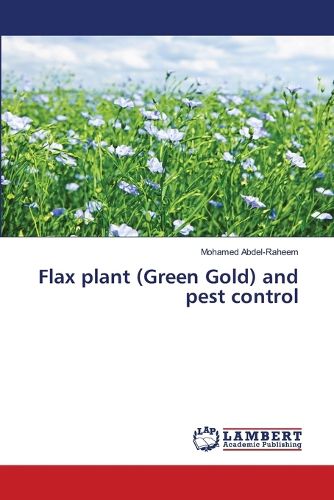 Cover image for Flax plant (Green Gold) and pest control