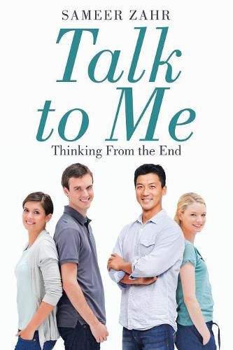 Cover image for Talk to Me: Thinking from the End