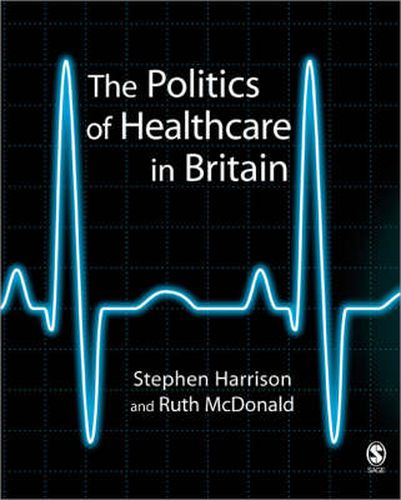 Cover image for Politics of Healthcare in Britain