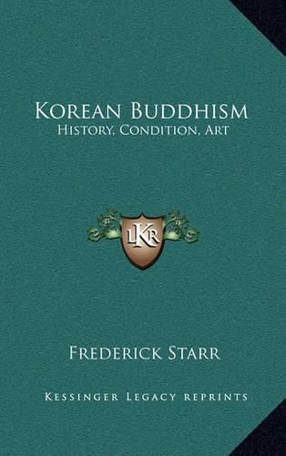 Korean Buddhism: History, Condition, Art: Three Lectures (1918)