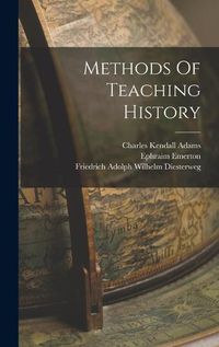 Cover image for Methods Of Teaching History