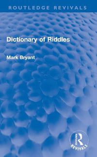 Cover image for Dictionary of Riddles