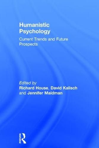 Cover image for Humanistic Psychology: Current Trends and Future Prospects