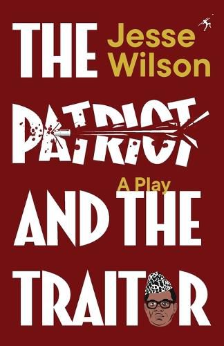 Cover image for The Patriot and The Traitor