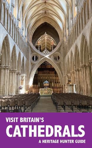 Cover image for Visit Britain's Cathedrals