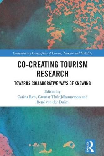 Cover image for Co-Creating Tourism Research: Towards Collaborative Ways of Knowing