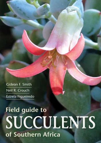 Cover image for Field Guide to Succulents of Southern Africa