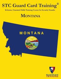 Cover image for 16-Hous, Unarmed Skills Training Course for Security Guards: Montana