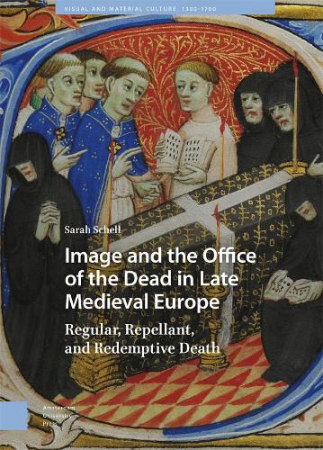 Cover image for Image and the Office of the Dead in Late Medieval Europe