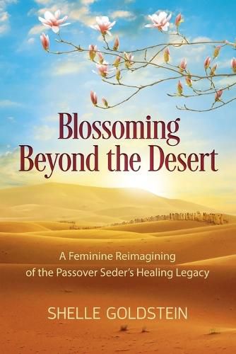 Cover image for Blossoming Beyond the Desert