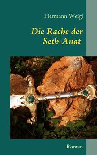 Cover image for Die Rache der Seth-Anat: Der Weg zwischen den Sternen 2