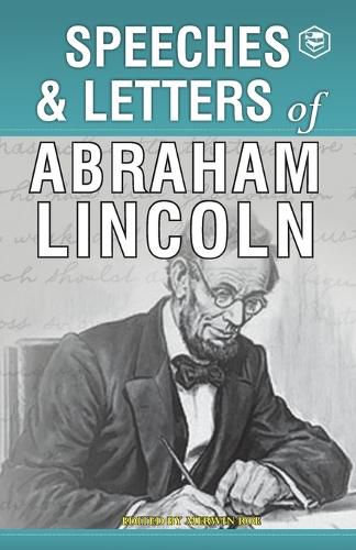 Cover image for Speeches & Letters of Abraham Lincoln, 1832-1865