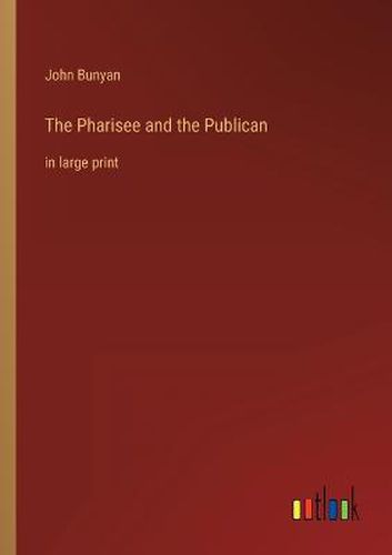 Cover image for The Pharisee and the Publican