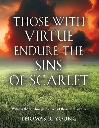 Cover image for Those With Virtue Endure The Sins of Scarlet