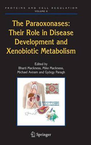 Cover image for The Paraoxonases: Their Role in Disease Development and Xenobiotic Metabolism