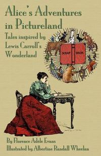 Cover image for Aice's Adventures in Pictureland: A Tale Inspired by Lewis Carroll's Wonderland