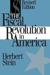 Cover image for The Fiscal Revolution in America