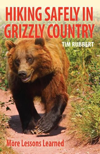 Cover image for Hiking Safely in Grizzly Country