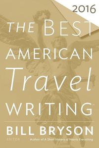 Cover image for The Best American Travel Writing 2016