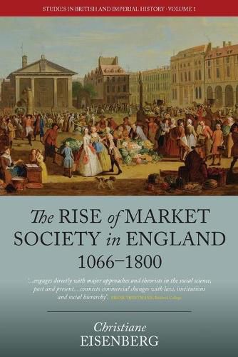 Cover image for The Rise of Market Society in England, 1066-1800