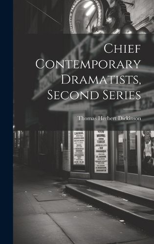 Cover image for Chief Contemporary Dramatists, Second Series