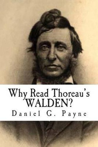 Cover image for Why Read Thoreau's WALDEN?