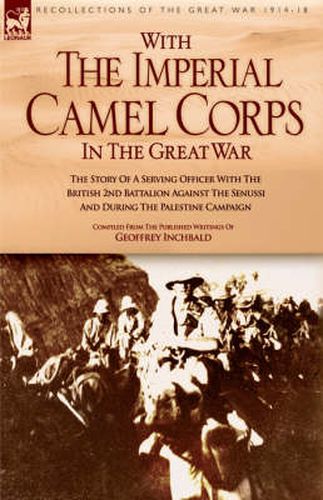 Cover image for With the Imperial Camel Corps in the Great War