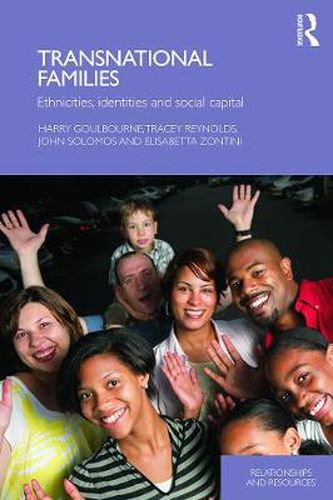 Cover image for Transnational Families: Ethnicities, Identities and Social Capital