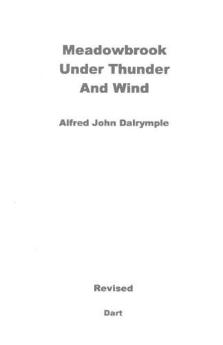 Meadowbrook Under Thunder and Wind (Revised)